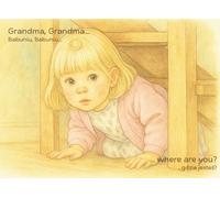 Grandma, Grandma, Where are You?