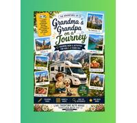 Grandma &Grandpa on a Journey: Fun and Easy Coloring Pages with Mountains, Animals and Nature for Kids Ages 5-8 (Nonni in Viaggio- Travel Adventures)