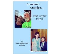 Grandma…Grandpa… What is Your Story?