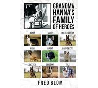 Grandma Hanna: My Family of Hero’s