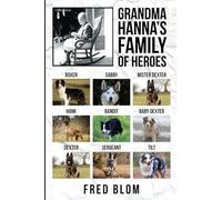 Grandma Hanna: My Family of Hero's