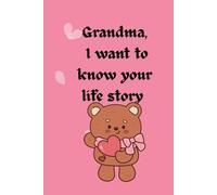 GrandMa I want to know your life story