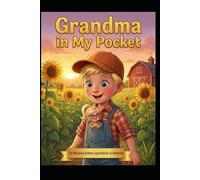 Grandma in my Pocket: A pocket grandma adventure (The Pocket Grandma Series)