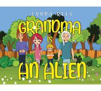 Grandma Is An Alien
