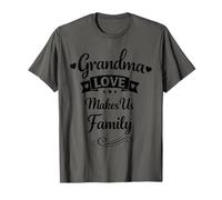 Grandma Love Makes Us Family Día de la Madre - Abuela Orgullosa Camiseta