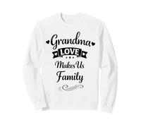 Grandma Love Makes Us Family Día de la Madre - Abuela Orgullosa Sudadera