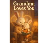 Grandma Loves You!