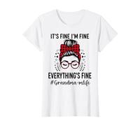 Grandma-M Its Fine Im Fine Everythings Fine Día de la Madre Camiseta