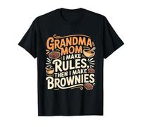 Grandma MOM I Make Rules Then I Make Brownies Camiseta