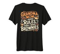 Grandma MOM I Make Rules Then I Make Brownies Camiseta Premium
