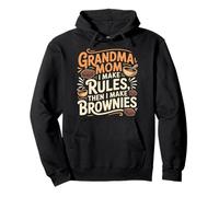Grandma MOM I Make Rules Then I Make Brownies Sudadera con Capucha