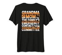Grandma MOM The FAMILYS Emergency Contact Camiseta Premium