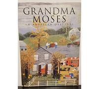Grandma Moses: an American Original