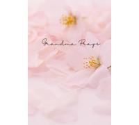 Grandma Prays: A prayer journal for the grandma who's knees have grown strong in prayer
