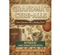 Grandma’s Cure-Alls: Word Searches with a Healing Touch