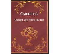 Grandma’s Guided Life Story Journal