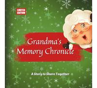 Grandma’s Memory Chronicle - A Story to Share Together: Holiday Edition | Green Stars Cover | A Family Keepsake & Fill-In Memory Book for Grandma (Family Memory Chronicles)