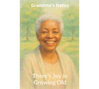 Grandma’s Notes: A Beautiful Journal for Thoughts, Memories, and Everyday Joy