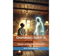 Grandma’s Spirit -2: Savior of the Chief Minister