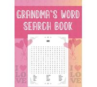Grandma`s Word Search Book:: Easy Word Search for Seniors - Large Print Word Search Book - Solutions Included
