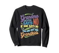 Grandma Says No You'Re Not Her Grandkids Sudadera