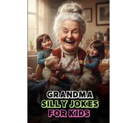 Grandma Silly Jokes for Kids