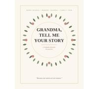 Grandma, Tell Me Your Story: A Word Search Puzzle Book & Memory Journal for Grandmothers - With Family Tree, Memory Prompts, and Keepsake Pages (Tell Me Your Story: Grandparent Memory Books)