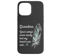 Grandma Wings Were Ready By My Heart Not Memorial Carcasa para iPhone 13 Pro Max