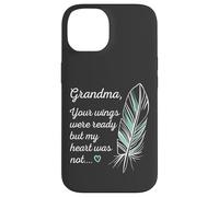 Grandma Wings Were Ready By My Heart Not Memorial Carcasa para iPhone 14