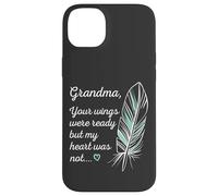 Grandma Wings Were Ready By My Heart Not Memorial Carcasa para iPhone 14 Plus