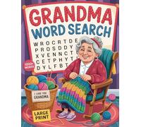 Grandma Word Search: Nana Word Find With Large Print Puzzles For Adults & Seniors