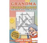 Grandma Word Search Puzzle Book - Large Print Edition: for Seniors and Adults: Fun and Relaxing Word Search with 3000+ Words | 90+ Puzzles Across 120 Pages | Family, Love, and Memory Boosting Puzzles