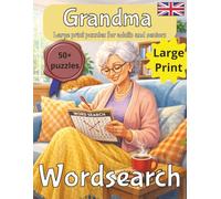 Grandma Wordsearch Puzzle Book: Grandma Birthday Gift | Gifts for Women | Present for nana | Grandma Gift | gift for Gran | Wordsearch | PUzzlebook for elderly