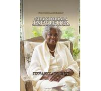 Grandmama Knew Better: A Generational Guide to the Black Family Traditions We Lost, Why We Lost Them, and How to Bring Them Back