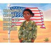Grandma's Combat Boots and Bedtime Stories