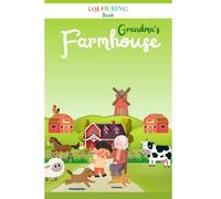 Grandma's Farmhouse. Children's colouring book