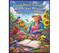 Grandma's Garden Birds and Blooms: Large Print 100 Word Searches