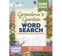 Grandma's Garden Word Search: Large Print Puzzles for Women who Love to Grow Things - A Thoughtful Gift for Garden Lovers (Word Search Collection)