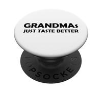 Grandmas Just Taste Better | Divertido Regalo para Abuela Caliente PopSockets PopGrip Adhesivo