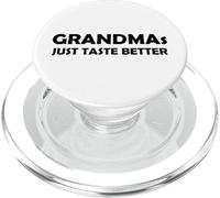 Grandmas Just Taste Better | Divertido Regalo para Abuela Caliente PopSockets PopGrip para MagSafe