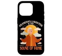 Grandmas Laughter is The Sound of Home Carcasa para iPhone 16 Pro