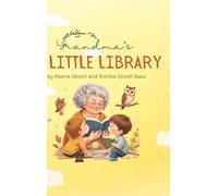 Grandma's Little Library: Five Magical Stories of Family, Wonder, and the Power of Kindness