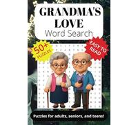 Grandma's Love Word Search Puzzle Book: Word Searches with Easy to Read Print about Grandmas, Cookies, Kisses and More | 6x9 inches, 110 pages | 50+ ... … Gift for Vacations, Holidays and Free Times