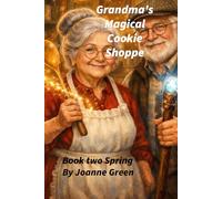 Grandma's magical cookie shoppe: Book One Winter