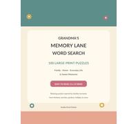 Grandma's Memory Lane Word Search: 100 Large-Print Puzzles Celebrating Family, Home, Everyday Life & Sweet Memories