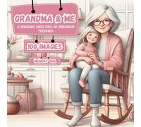 Grandma's Moments as a Girl- A Nostalgic and Heartwarming Coloring Book of Family Love and Cozy Memories I Female: A loving coloring book I A ... gift for her or grandma I Cozy illustrations