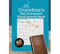 Grandma's Old Testament Word Search Book: 60 Bible-Based Word Find Puzzles | 8.5x11