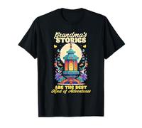 Grandmas Stories Are The Best Kind of Adventures Camiseta