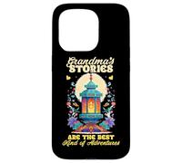 Grandmas Stories Are The Best Kind of Adventures Carcasa para iPhone 15 Pro