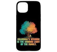 Grandmas Wisdom is The Shining Light of The Family Carcasa para iPhone 15 Plus
